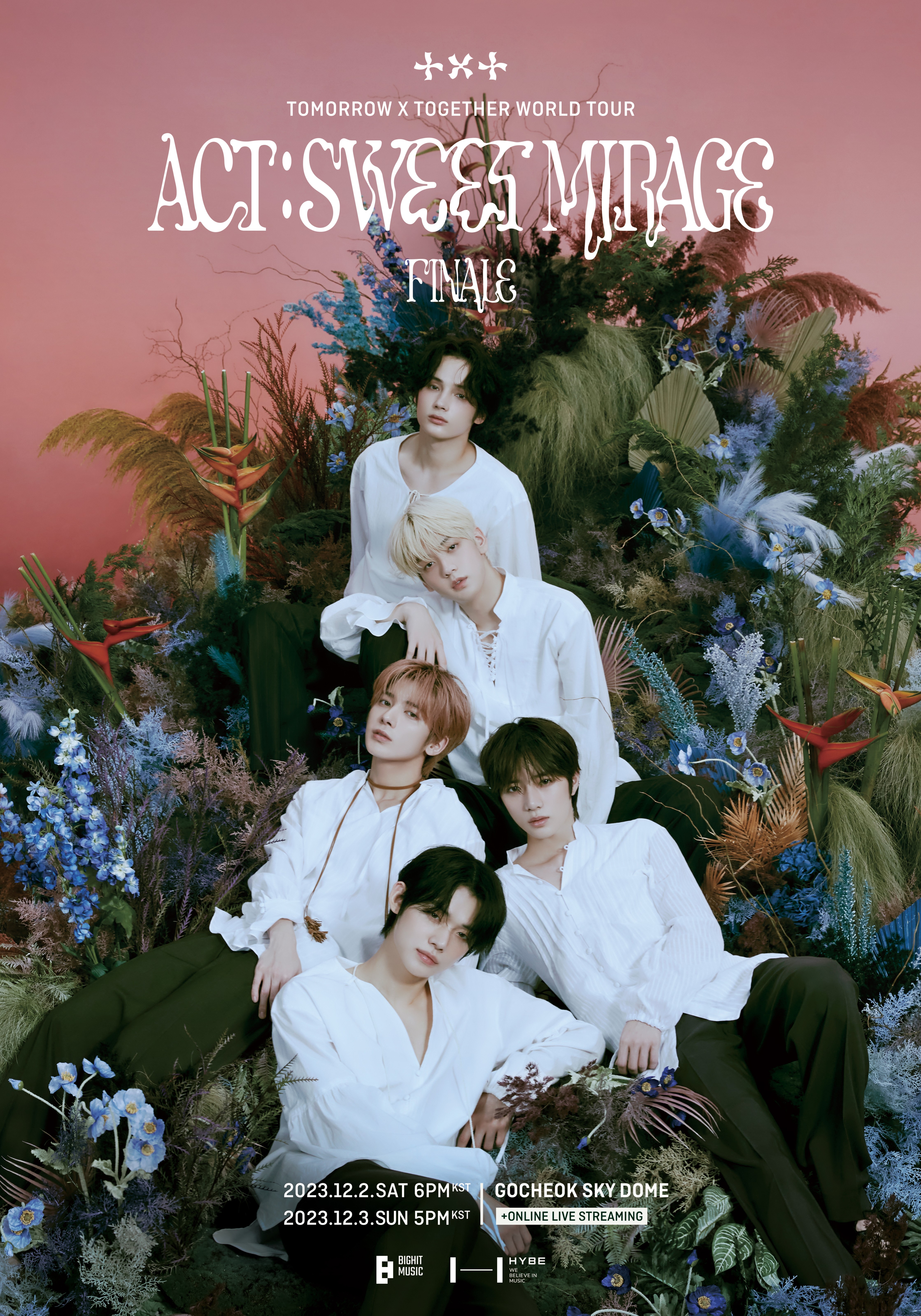 [정보/소식] TOMORROW X TOGETHER WORLD TOUR &lt;ACT : SWEET MIRAGE&gt; FINALE 개최 안내 | 인스티즈