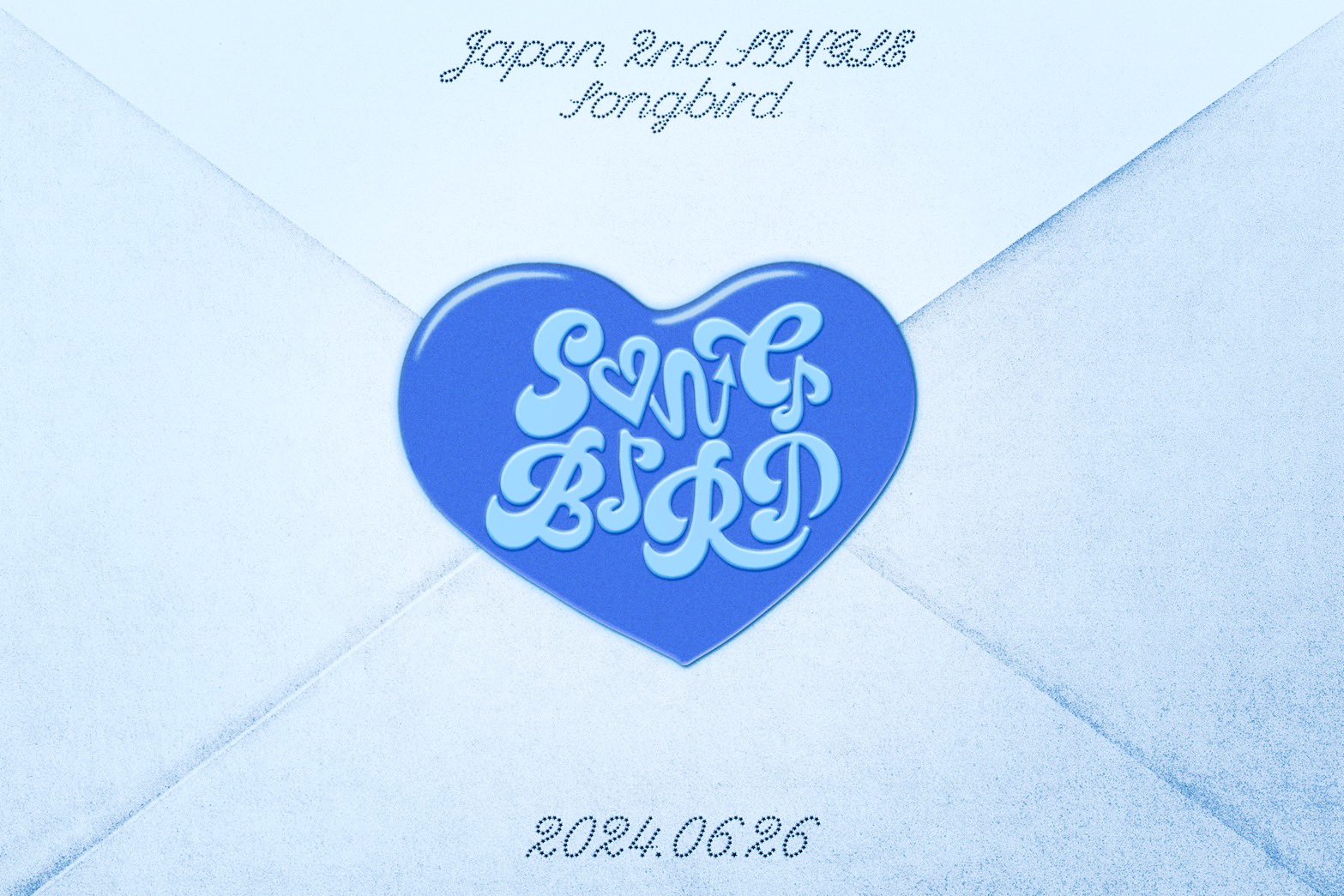 [정보/소식] NCT WISH 【Songbird - Japan 2nd Single】 ➫ 2024.06.26 | 인스티즈