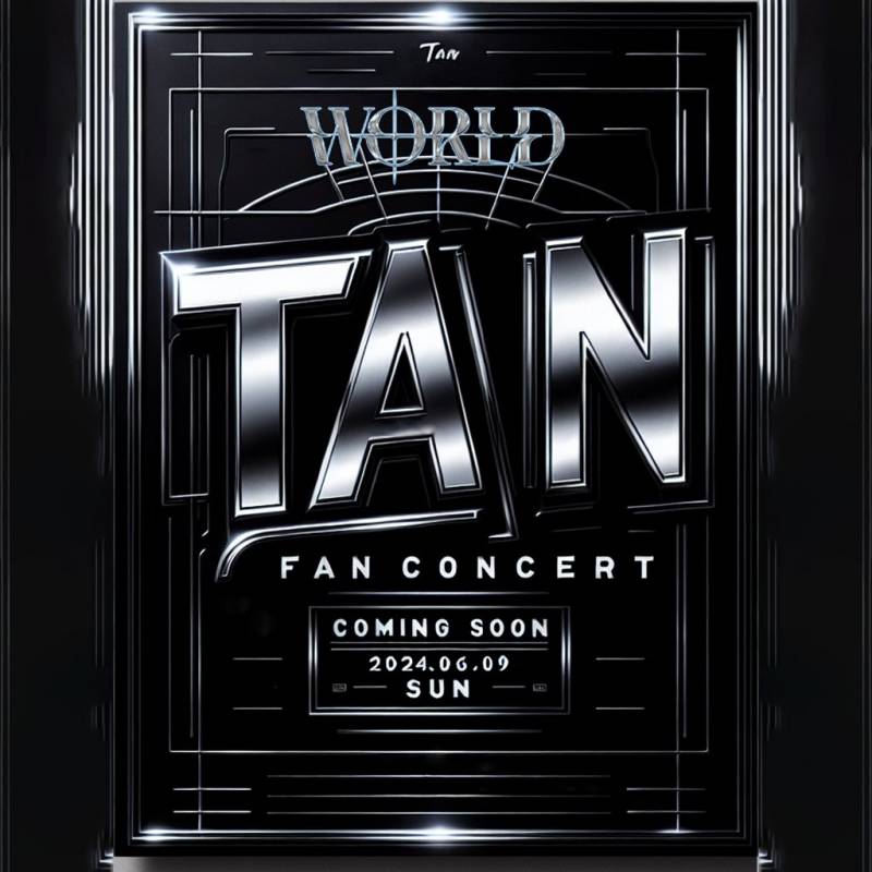 9일(일), TAN TAN 1st FAN CONCERT : WORLD | 인스티즈