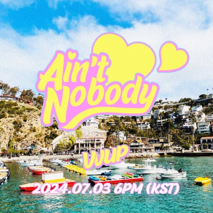 [정보/소식] VVUP, 7월 3일 싱글 'Ain't Nobody'로 컴백 | 인스티즈