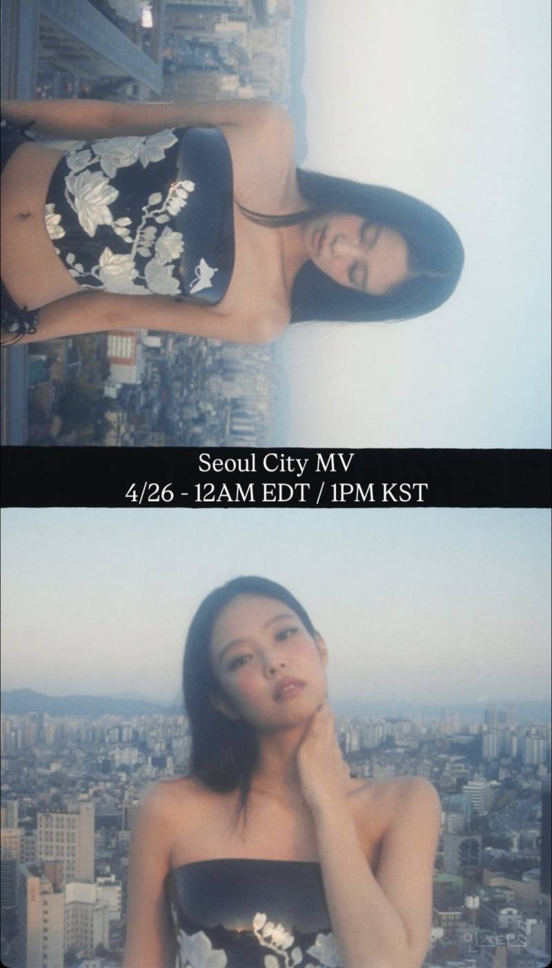  블랙핑크 제니 - 내일(4/26) 낮1시 Seoul City 뮤직비디오 공개
