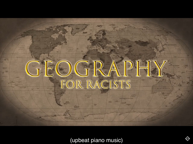 인종차별자를 위한 지리학 수업 1 | 인스티즈