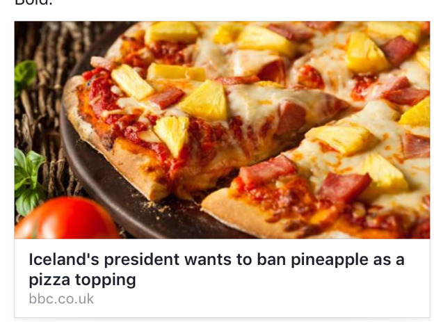 BBC) 아이슬란드 대통령은 피자토핑에 파인애플을 넣는것을 금지하기를 원한다 | 인스티즈