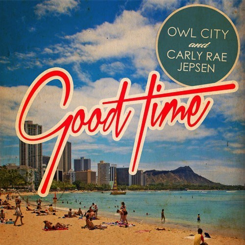 Owl City - Good Time (With Carly Rae Jepsen) | 인스티즈