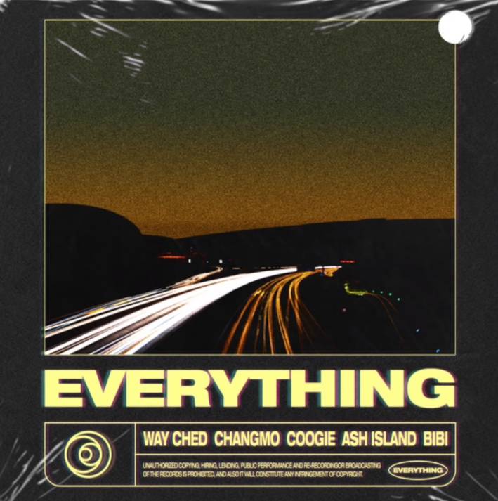 Way Ched (웨이체드) - EVERYTHING (Feat. 창모, Coogie, ASH ISLAND & BIBI)) | 인스티즈