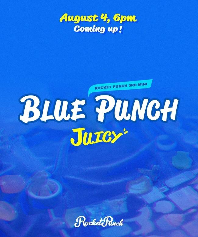 4일(화), 로켓펀치 미니 앨범 3집 'BLUE PUNCH (타이틀 곡: JUICY)' 발매 | 인스티즈