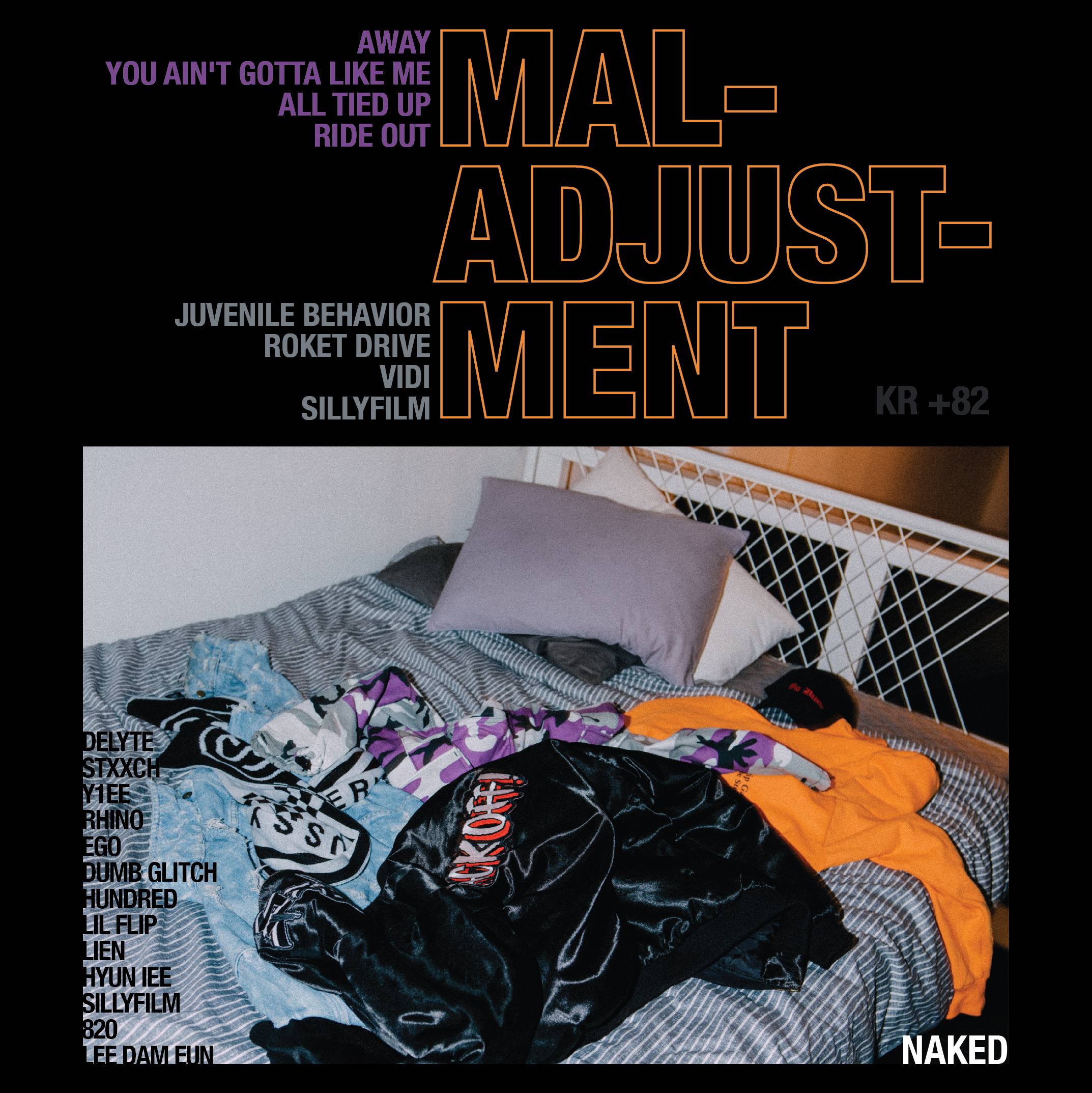 [미리듣기] NAKED(네이키드) - MALADJUSTMENT | 인스티즈