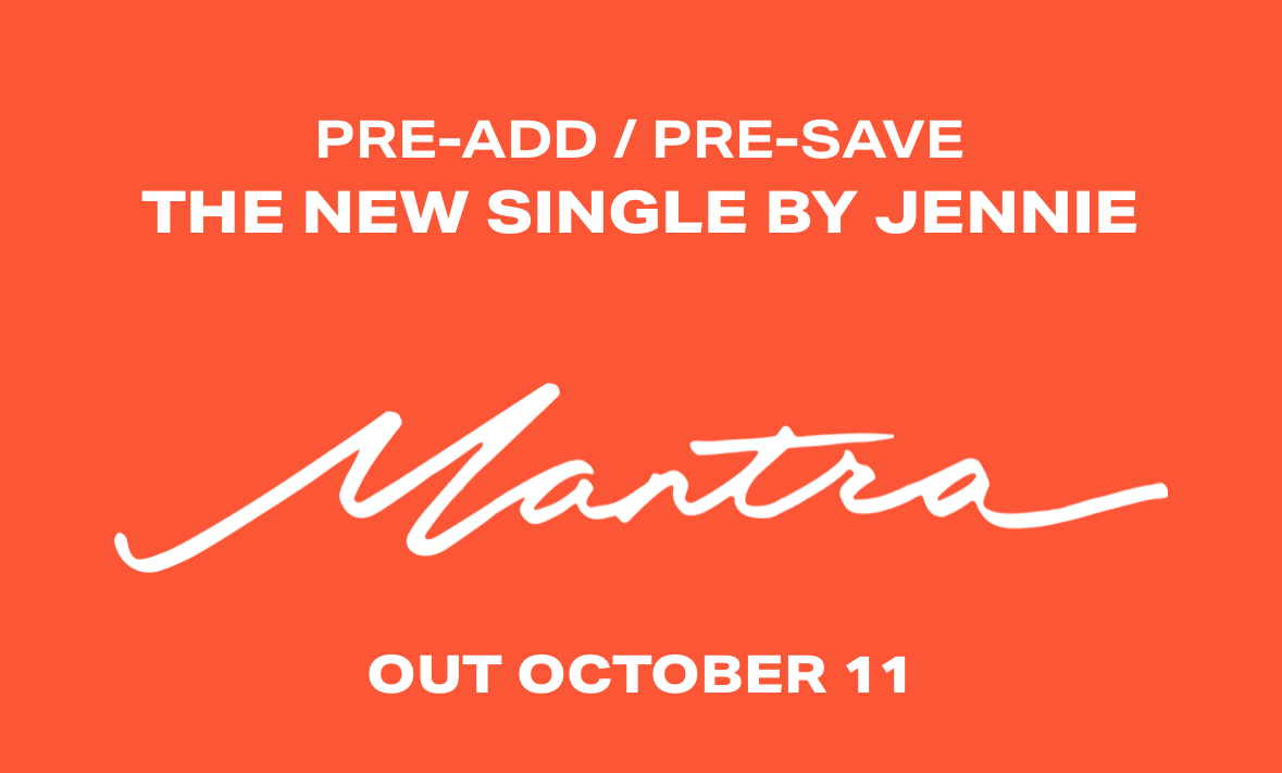 [정보/소식] 제니 - NEW SINGLE 'Mantra' 10/11 | 인스티즈